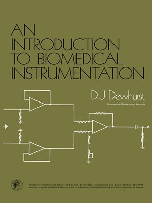 cover image of An Introduction to Biomedical Instrumentation